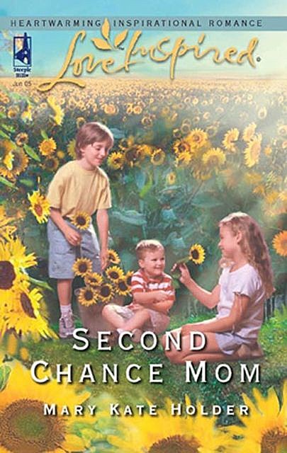 Second Chance Mom, Mary Kate Holder