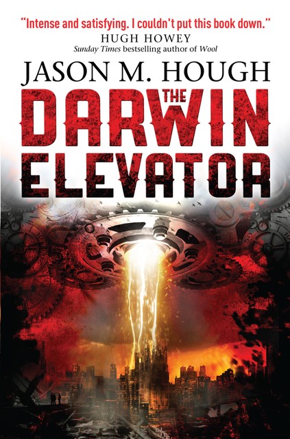 The Darwin Elevator, Jason M.Hough