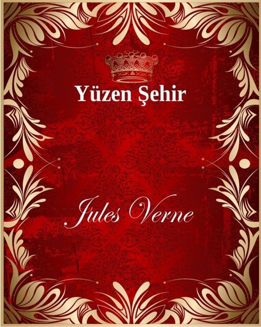 Yüzen Şehir, Jules Verne