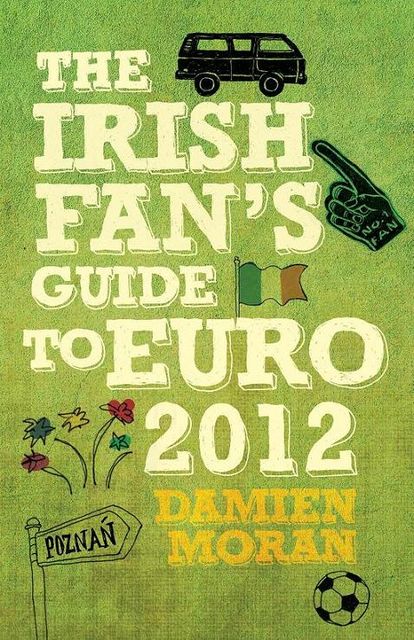 The Irish Fan's Guide to Euro 2012, Damien Moran
