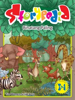 Storypedia: Binatang Paling, Pipit Setiafitri, Rigeng Dwi Mulyani, Rinas Listyowati, Umi Kulsum Miqdar