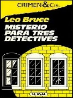 Misterio Para Tres Detectives, Leo Bruce