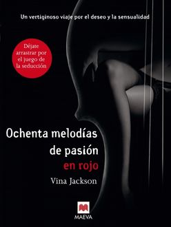 Ochenta melodías de pasión en rojo, Vina Jackson