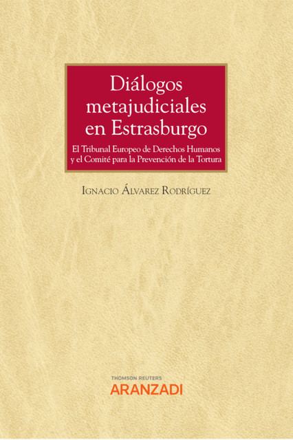 Diálogos metajudiciales en Estrasburgo, Ignacio Álvarez Rodríguez