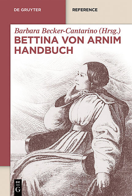 Bettina von Arnim Handbuch, Barbara Becker-Cantarino