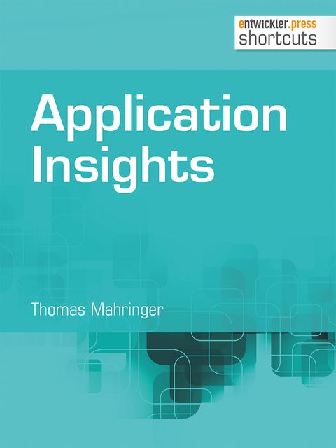 Application Insights, Thomas Mahringer