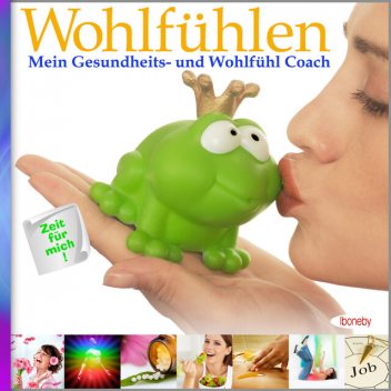 Wohlfühlen: Mein Gesundheits- und Wohlfühl Coach, Iboneby Joy