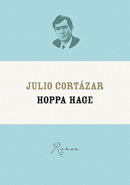 Hoppa hage, Julio Cortázar