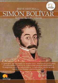 Breve historia de Simón Bolívar, Roberto Barletta Villarán