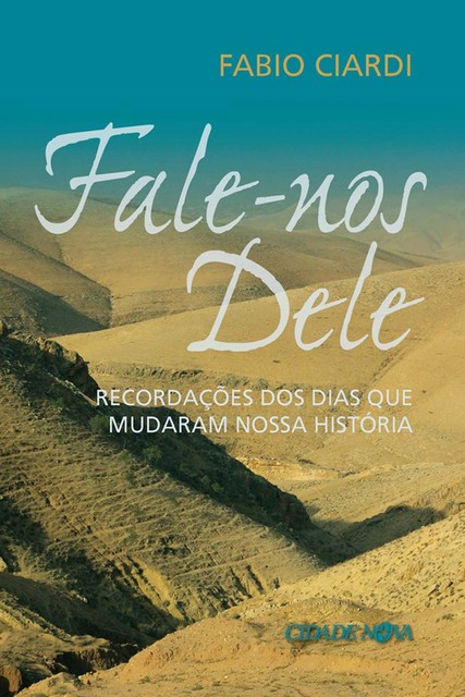 Fale-nos Dele, Fabio Ciardi