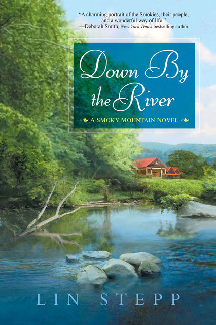 Down by the River, Lin Stepp