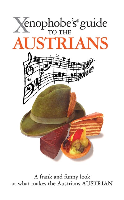 The Xenophobe's Guide to the Austrians, Louis James