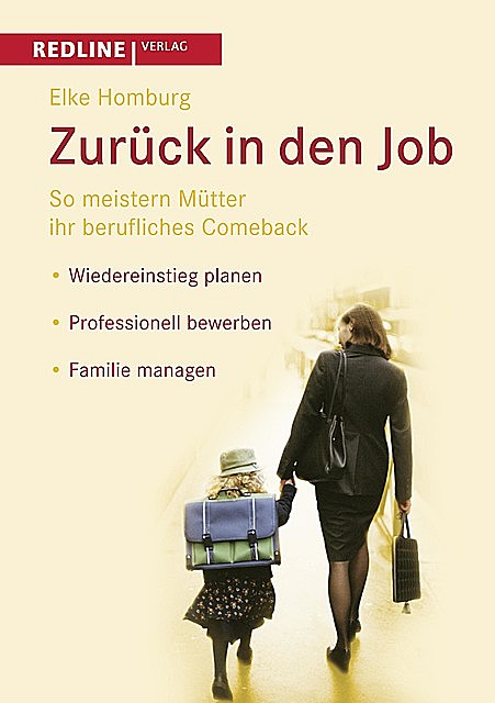 Zurück in den Job, Elke Homburg