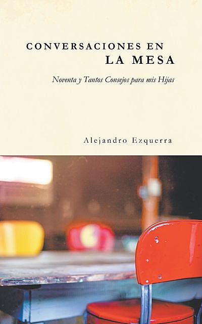 CONVERSACIONES EN LA MESA, Alejandro Ezquerra