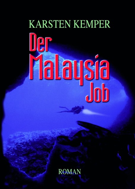 Der Malaysia Job, Karsten Kemper