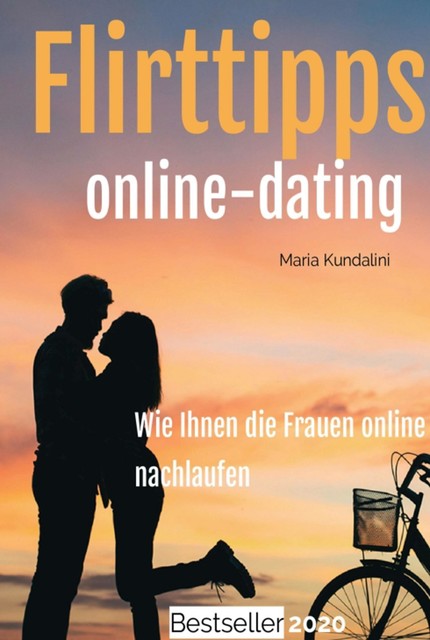 Flirttipps – Online-Dating, Maria Kundalini