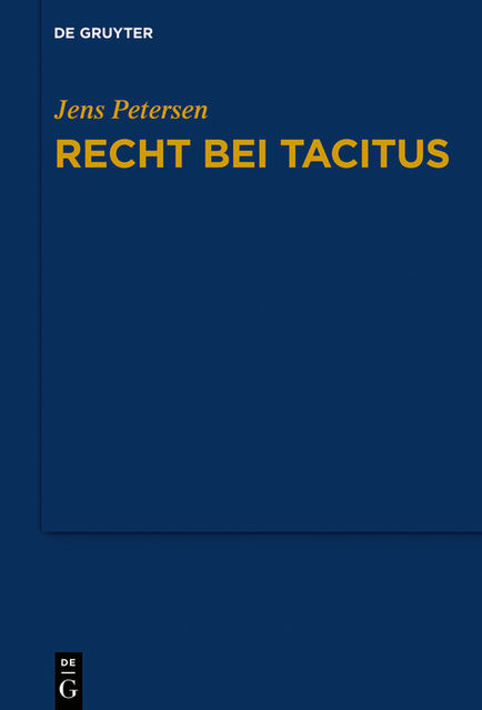 Recht bei Tacitus, Jens Petersen