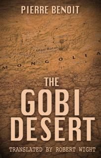Gobi Desert, Pierre Benoit