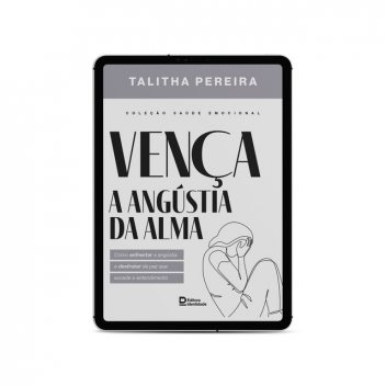 Vença a angústia da alma, Talitha Pereira