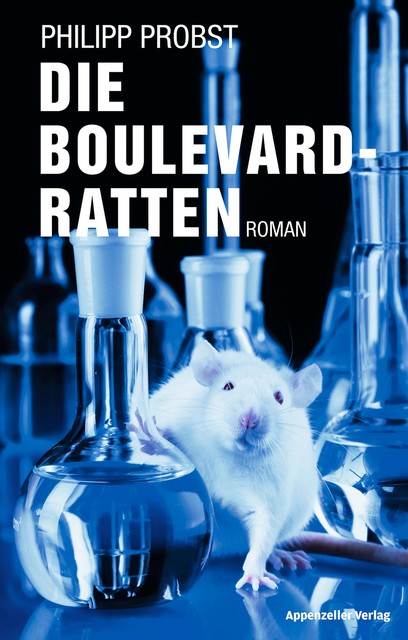 Die Boulevard-Ratten, Philipp Probst