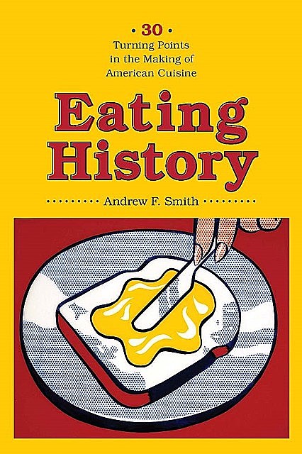 Eating History, Andrew Smith