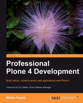 Professional Plone 4 Development, Martin Aspeli