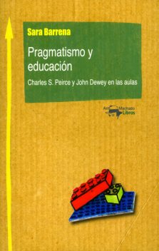 Pragmatismo y educación, Sara Barrena