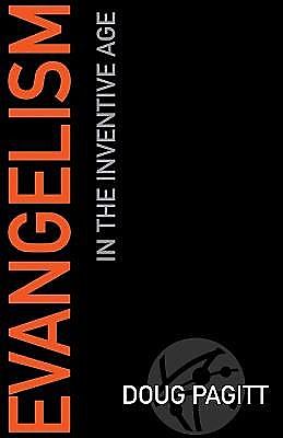 Evangelism in the Inventive Age, Doug Pagitt