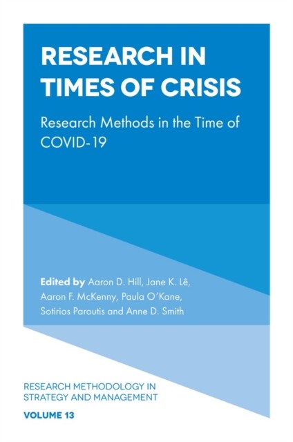 Research in Times of Crisis, Aaron Hill, Aaron F. Mckenny