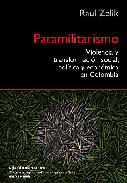 Paramilitarismo, Zelik Raul