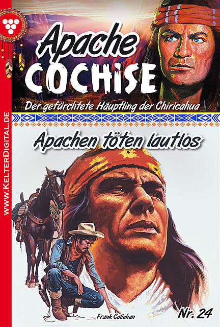 Apache Cochise 24 – Western, Frank Callahan