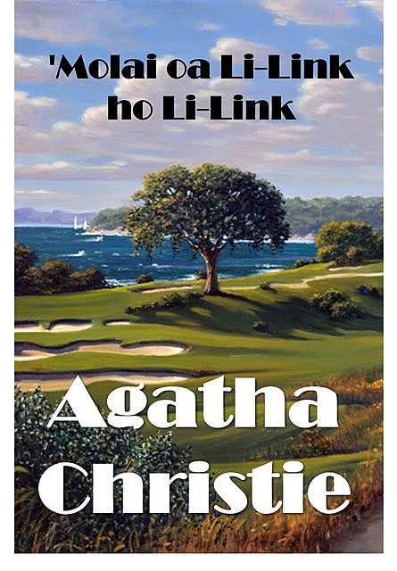 Molai oa Li-Link ho Li-Link, Agatha Christie