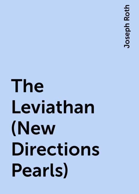 The Leviathan (New Directions Pearls), Joseph Roth