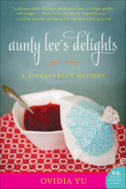 Aunty Lee's Delights, Ovidia Yu
