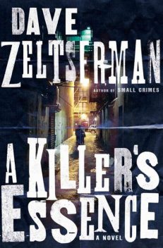 A Killer's Essence, Dave Zeltserman