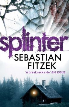 Splinter, Sebastian Fitzek