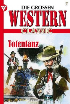 Die großen Western Classic 7, Frank Callahan