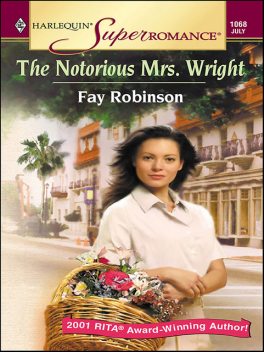 The Notorious Mrs. Wright, Fay Robinson