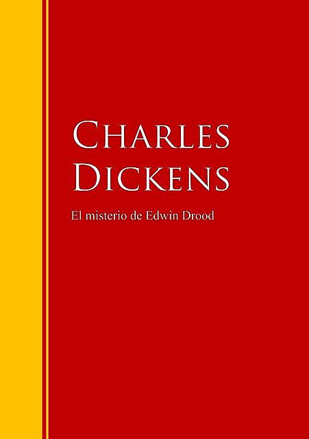 El misterio de Edwin Drood, Charles Dickens