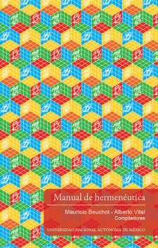 Manual de hermenéutica, Mauricio Beuchot, Alberto Vital