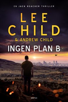 Ingen plan B, Lee Child, Andrew Child