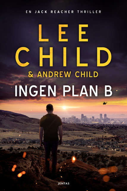 Ingen plan B, Andrew Child, Lee Child