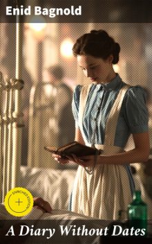 A Diary Without Dates, Enid Bagnold