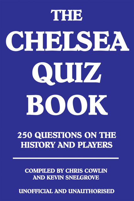 Chelsea Quiz Book, Chris Cowlin