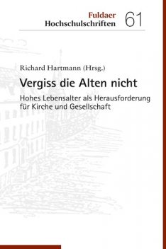 Vergiss die Alten nicht, Richard Hartmann