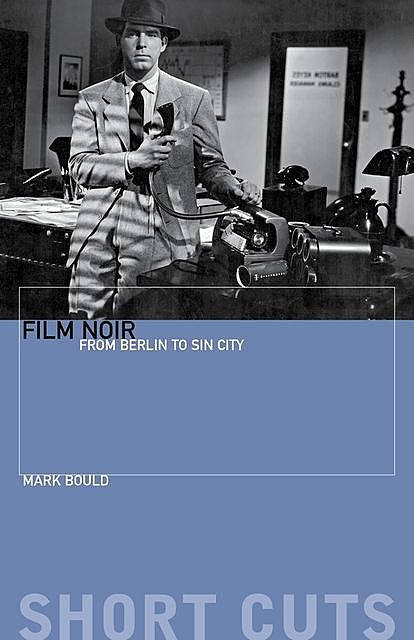 Film Noir, Mark Bould