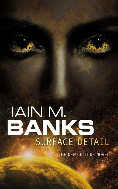 Surface Detail, Iain Banks