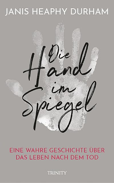 Die Hand im Spiegel, Janis Heaphy Durham