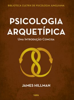 Psicologia arquetípica, James Hillman