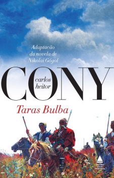 Taras bulba, Nikolai Gogol, Carlos Heitor Cony